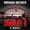 January_6__A_Novel