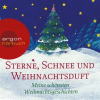 Sterne__Schnee_und_Weihnachtsduft_-_Meine_sch__nsten_Weihnachtsgeschichten