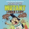 Attack_of_the_Mutant_Lunch_Lady__A_Buzz_Beaker_Brainstorm