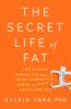 The_secret_life_of_fat