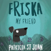 Friska_My_Friend