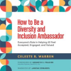 How_to_Be_a_Diversity_and_Inclusion_Ambassador
