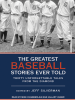 The_Greatest_Baseball_Stories_Ever_Told