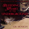 Bleeding_Heart_of_the_Underground
