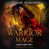Warrior_Mage__Chains_of_Honor__Book_1_