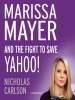 Marissa_Mayer_and_the_Fight_to_Save_Yahoo_