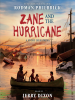 Zane_and_the_Hurricane