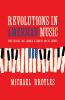 Revolutions_in_American_music