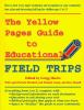 The_yellow_pages_guide_to_educational_field_trips