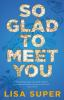 So_glad_to_meet_you