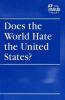 Does_the_world_hate_the_United_States_