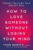 How_to_love_someone_without_losing_your_mind
