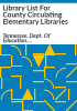 Library_list_for_county_circulating_elementary_libraries