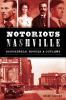 Notorious_Nashville