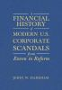 A_financial_history_of_modern_U_S__corporate_scandals