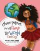 June_Peters__you_will_change_the_world_in_one_day