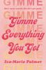 Gimme_me_everything_you_got