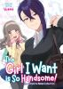 The_girl_I_want_is_so_handsome_
