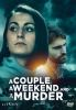 A_couple__a_weekend__and_a_murder