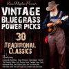 Vintage_Bluegrass__Power_Picks_-_30_Traditional_Classics