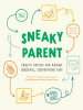 The_Sneaky_Parent