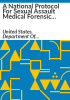 A_national_protocol_for_sexual_assault_medical_forensic_examinations