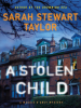 A_Stolen_Child--A_Maggie_D_arcy_Mystery