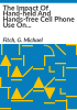 The_impact_of_hand-held_and_hands-free_cell_phone_use_on_driving_performance_and_safety-critical_event_risk