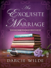 An_Exquisite_Marriage