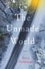 The_unmade_world