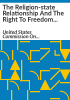 The_religion-state_relationship_and_the_right_to_freedom_of_religion_or_belief