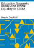 Education_supports_racial_and_ethnic_equality_in_STEM