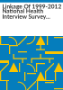 Linkage_of_1999-2012_National_Health_Interview_Survey_and_National_Health_and_Nutrition_Examination_Survey_data_to_U_S__Department_of_Housing_and_Urban_Development_administrative_records