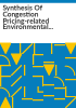 Synthesis_of_congestion_pricing-related_environmental_impact_analyses
