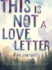 This_is_not_a_love_letter