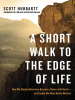 A_Short_Walk_to_the_Edge_of_Life