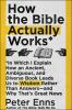 How_the_Bible_actually_works_