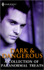 Dark___Dangerous__A_Collection_of_Paranormal_Treats