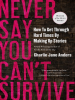 Never_Say_You_Can_t_Survive