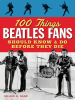 100_Things_Beatles_Fans_Should_Know___Do_Before_They_Die