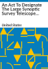 An_Act_to_Designate_the_Large_Synoptic_Survey_Telescope_as_the__Vera_C__Rubin_Observatory_