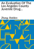 An_evaluation_of_the_Los_Angeles_County_Juvenile_Drug_Treatment_Boot_Camp