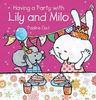 Having_a_party_with_Lily_and_Milo