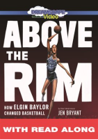 Above_the_Rim__How_Elgin_Baylor_Changed_Basketball__Read_Along_