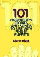 101_fingerplays__stories__and_songs_to_use_with_finger_puppets