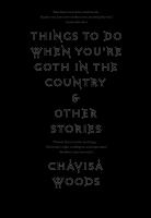 Things_to_do_when_you_re_goth_in_the_country___other_stories