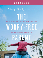 The_Worry-Free_Parent_Workbook