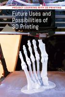 Future_uses_and_possibilities_of_3D_printing