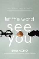 Let_the_world_see_you