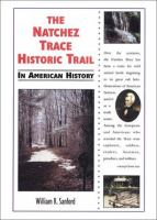 The_Natchez_Trace_Historic_Trail_in_American_history